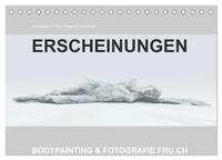 Vorderes Coverbild ERSCHEINUNGEN / BODYPAINTING & FOTOGRAFIE FRU.CH (Tischkalender 2025 DIN A5 quer), CALVENDO Monatskalender