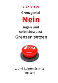 Vorderes Coverbild Grenzgenial Nein sagen und selbstbewusst Grenzen setzen