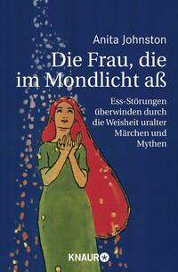 Vorderes Coverbild Die Frau, die im Mondlicht aß