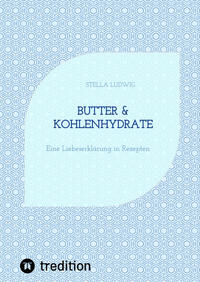 Vorderes Coverbild Butter & Kohlenhydrate