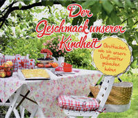 Vorderes Coverbild Der Geschmack unserer Kindheit