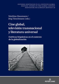 Vorderes Coverbild Cine global, televisión transnacional y literatura universal