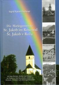 Vorderes Coverbild Die Marktgemeinde St. Jakob im Rosental/St. Jakob v Rožu
