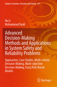 Vorderes Coverbild Advanced Decision-Making Methods and Applications in System Safety and Reliability Problems
