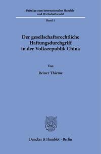 Vorderes Coverbild Der gesellschaftsrechtliche Haftungsdurchgriff in der Volksrepublik China