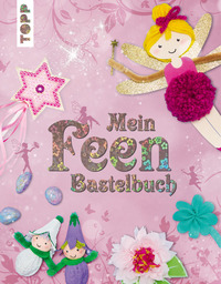 Vorderes Coverbild Mein Feenbastelbuch