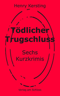 Vorderes Coverbild Tödlicher Trugschluss
