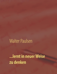 Vorderes Coverbild ...lernt in neuer Weise zu denken