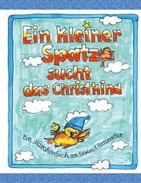 Vorderes Coverbild Ein kleiner Spatz sucht das Christkind