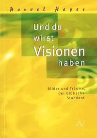 Vorderes Coverbild Und du wirst Visionen haben