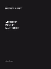 Vorderes Coverbild Aufrufe, Zurufe, Nachrufe