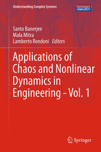 Vorderes Coverbild Applications of Chaos and Nonlinear Dynamics in Engineering - Vol. 1