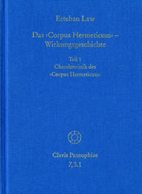 Vorderes Coverbild Das ›Corpus Hermeticum‹ – Wirkungsgeschichte: Charakteristik des ›Corpus Hermeticum‹