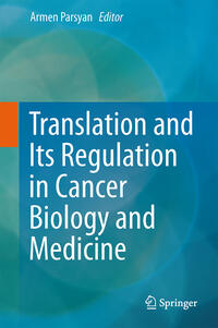 Vorderes Coverbild Translation and Its Regulation in Cancer Biology and Medicine