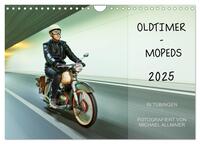 Vorderes Coverbild Oldtimer Mopeds - fotografiert von Michael Allmaier (Wandkalender 2025 DIN A4 quer), CALVENDO Monatskalender