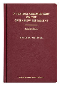 Vorderes Coverbild A Textual Commentary on the Greek New Testament, 2nd ed.
