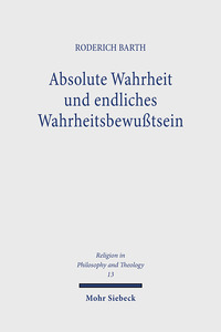 Vorderes Coverbild Absolute Wahrheit und endliches Wahrheitsbewußtsein