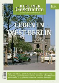 Vorderes Coverbild Berliner Geschichte - Zeitschrift für Geschichte und Kultur