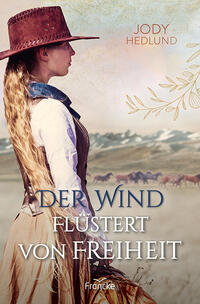Vorderes Coverbild Der Wind flüstert von Freiheit