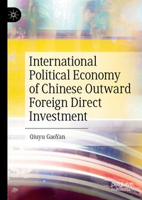 Vorderes Coverbild International Political Economy of Chinese Outward Foreign Direct Investment
