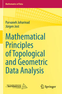 Vorderes Coverbild Mathematical Principles of Topological and Geometric Data Analysis