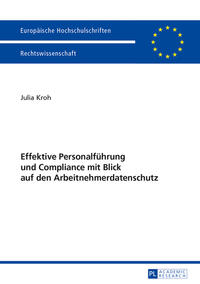 Vorderes Coverbild Effektive Personalführung und Compliance mit Blick auf den Arbeitnehmerdatenschutz