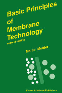 Vorderes Coverbild Basic Principles of Membrane Technology