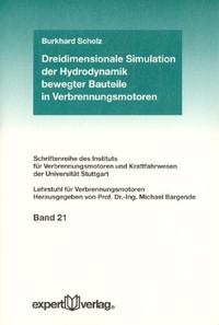 Vorderes Coverbild Dreidimensionale Simulation der Hydrodynamik bewegter Bauteile in Verbrennungsmotoren