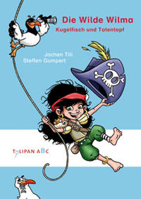Vorderes Coverbild Die Wilde Wilma – Kugelfisch und Totentopf