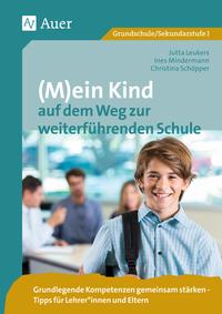 Vorderes Coverbild (M)ein Kind auf dem Weg zur weiterführenden Schule