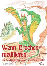 Vorderes Coverbild Wenn Drachen meditieren ...
