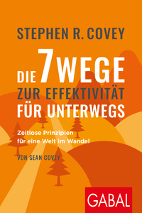 Vorderes Coverbild Die 7 Wege zur Effektivität für unterwegs