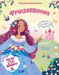 Vorderes Coverbild Mein glitzerndes Stickerbuch. Prinzessinnen