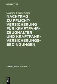 Vorderes Coverbild Nachtrag zu Pflichtversicherung für Kraftfahrzeughalter und Kraftfahrversicherungsbedingungen