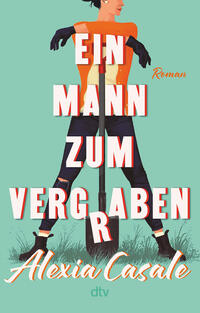 Vorderes Coverbild Ein Mann zum Vergraben