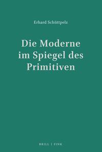 Vorderes Coverbild Die Moderne im Spiegel des Primitiven