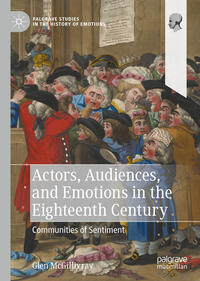 Vorderes Coverbild Actors, Audiences, and Emotions in the Eighteenth Century