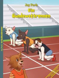 Vorderes Coverbild Ein Hundewettrennen