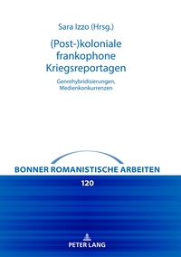 Vorderes Coverbild (Post-)koloniale frankophone Kriegsreportagen