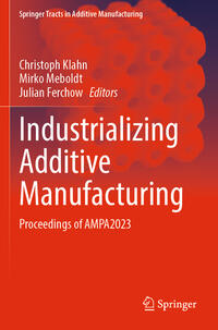 Vorderes Coverbild Industrializing Additive Manufacturing