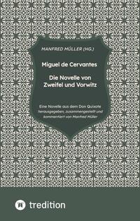 Vorderes Coverbild Miguel de Cervantes – Die Novelle von Zweifel und Vorwitz