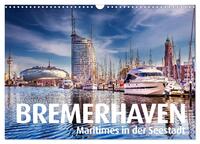Vorderes Coverbild BREMERHAVEN Maritimes in der Seestadt (Wandkalender 2025 DIN A3 quer), CALVENDO Monatskalender