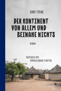 Vorderes Coverbild Der Kontinent von allem und beinahe nichts