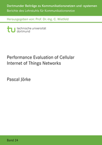 Vorderes Coverbild Performance Evaluation of Cellular Internet of Things Networks