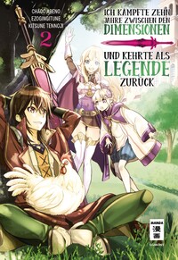 Vorderes Coverbild Ich kämpfte zehn Jahre zwischen den Dimensionen und kehrte als Legende zurück 02