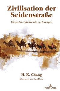 Vorderes Coverbild Zivilisation der Seidenstraße