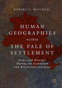 Vorderes Coverbild Human Geographies Within the Pale of Settlement