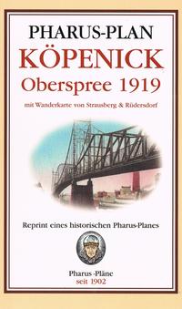 Vorderes Coverbild Pharus-Plan Berlin-Oberspree 1919 (Köpenick, Friedrichshagen, Erkner, Grünau, Gosen)