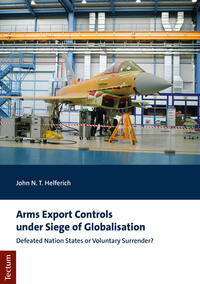 Vorderes Coverbild Arms Export Controls under Siege of Globalisation