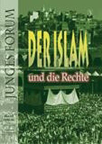 Vorderes Coverbild Junges Forum 3: Der Islam und die Rechte